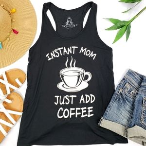 NEW Bear Dance Instant Mom Just Add Coffee Graphic Racerback Tank
